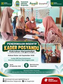 PENERIMAAN INSENTIF KADER POSYANDU KALURAHAN HARGOMULYO ALOKASI BULAN JULI-SEPTEMBER 2026
